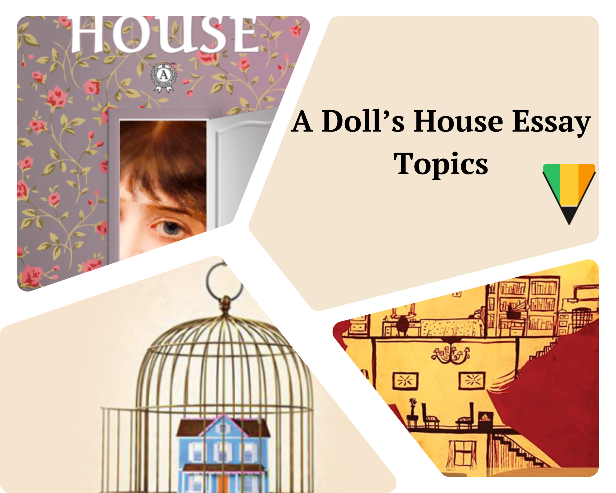 A Doll’s House Essay Topics